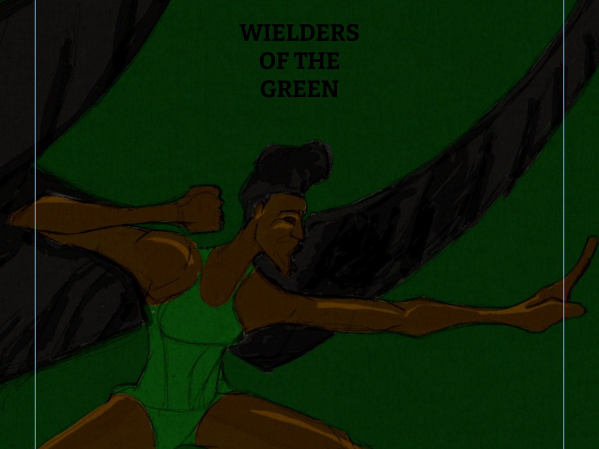 Wielders of the Green – 36 – The Second&nbsp;Unrest