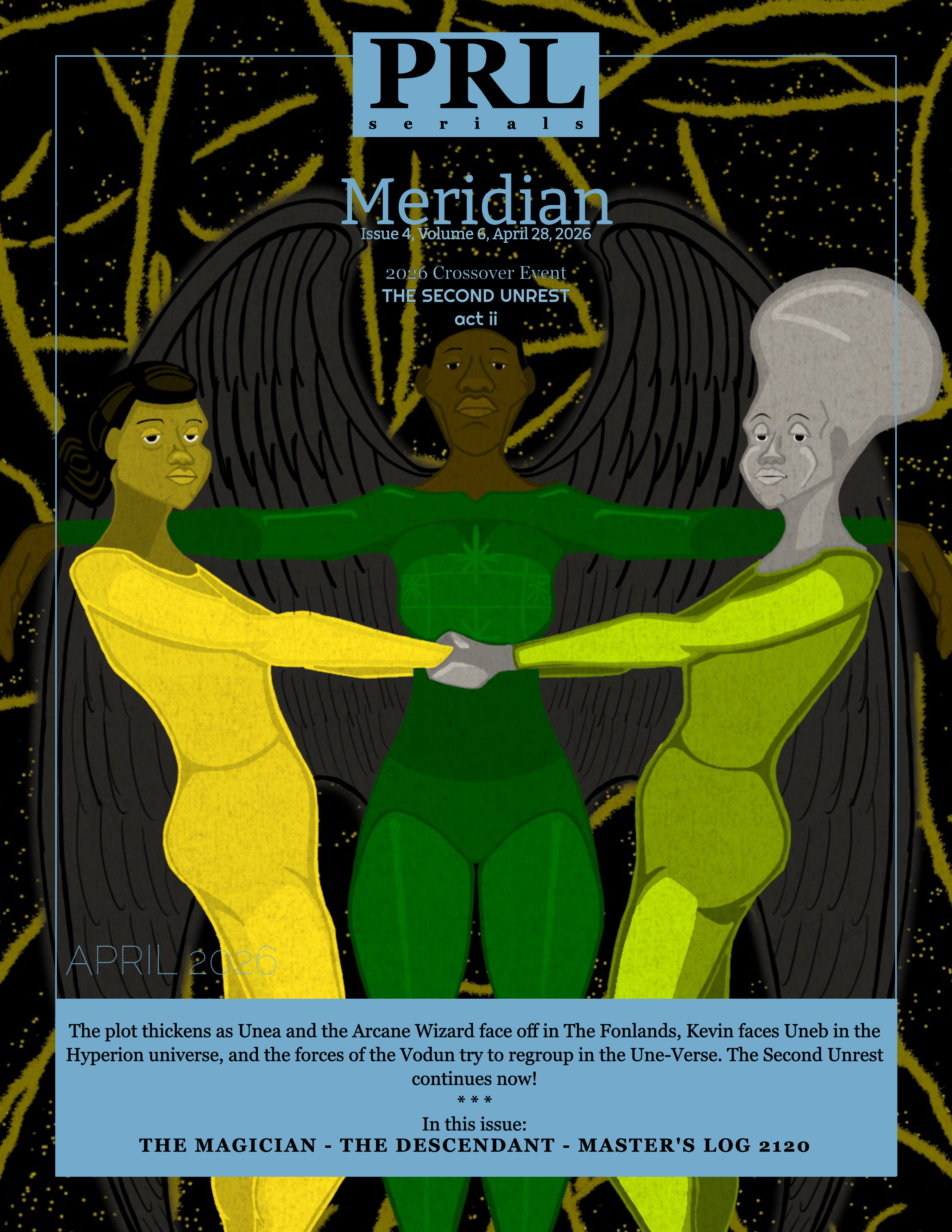 Issue 4, Vol. 6 – APRIL 2026 (The Second Unrest act ii)